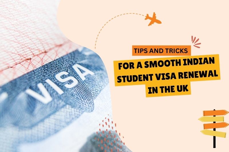 Indian Student Visa Renewal in the UK