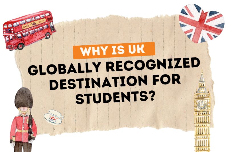 The UK is a Globally Recognized Destination for Students to Succeed